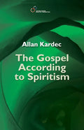 The Gospel According to Spiritism - Paperback