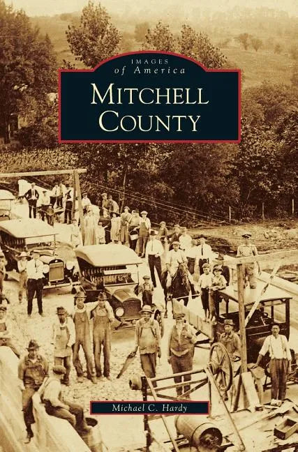 Mitchell County - Hardcover