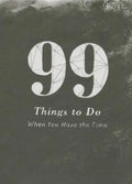99 Things to Do - Hardcover