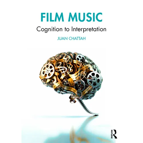 Film Music: Cognition to Interpretation - Paperback