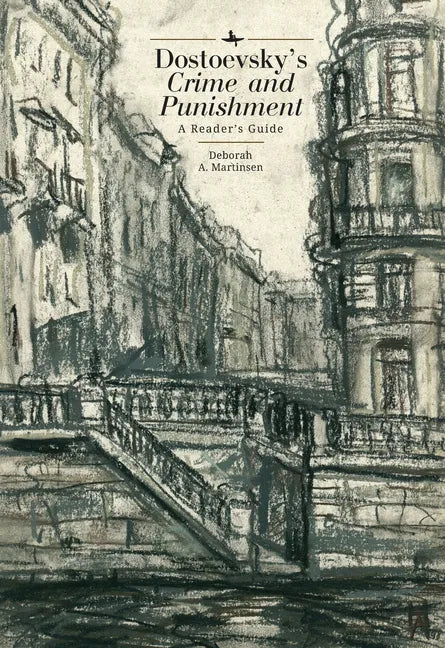 Dostoevsky's Crime and Punishment: A Reader's Guide - Hardcover