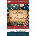 Declaring the U.S. Constitution - Paperback