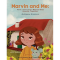 Marvin and Me: How a Girl and a Mouse Beat Anxiety Together - Paperback