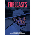 Forecasts: A Story of Weather and Finance at the Edge of Disaster - Paperback