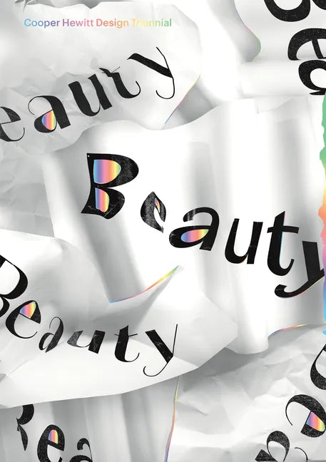 Beauty: Cooper Hewitt Design Triennial - Paperback