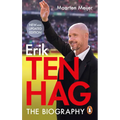 Erik Ten Hag: The Biography - Paperback