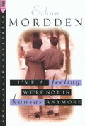 I've a Feeling We're Not in Kansas Anymore: The Buddies Cycle - Paperback