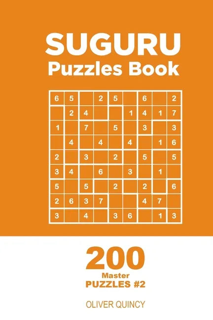 Suguru - 200 Master Puzzles 9x9 (Volume 2) - Paperback