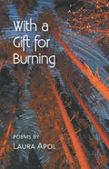 With a Gift for Burning - Paperback