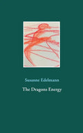 The Dragons Energy - Paperback