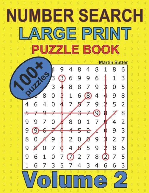 Number Search - Large Print - Puzzle Book - 100 Plus Puzzles - Volume 2 - Paperback