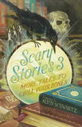 Scary Stories 3: More Tales to Chill Your Bones - Paperback