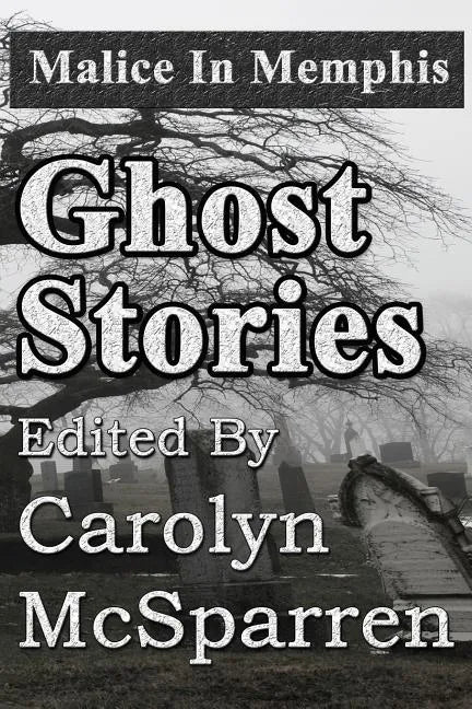 Malice in Memphis: Ghost Stories - Paperback