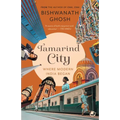 Tamarind City: Where Modern India Began - Paperback