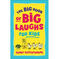 The Big Book of Big Laughs for Kids - Paperback