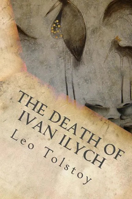 The Death Of Ivan Ilych - Paperback