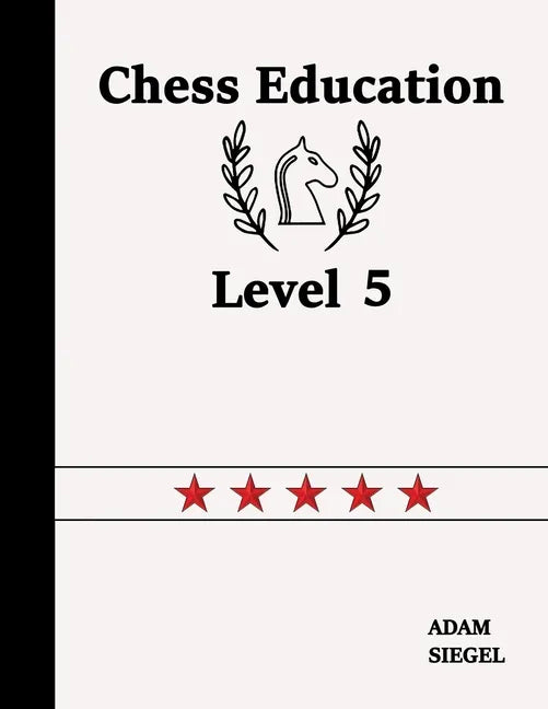 Chess Education Level 5 - Paperback