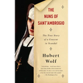 The Nuns of Sant'Ambrogio: The True Story of a Convent in Scandal - Paperback