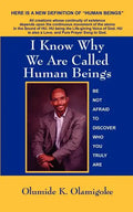 I Know Why We Are Called Hu-Man Beings Do You? - Paperback
