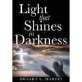 Light that Shines in Darkness - Paperback