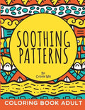 Soothing Patterns: Coloring Book Adult - Paperback