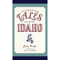 Forgotten Tales of Idaho - Hardcover