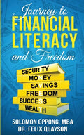 Journey to Financial Literacy and Freedom - Paperback