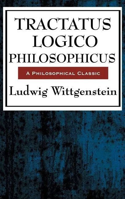 Tractatus Logico Philosophicus - Hardcover