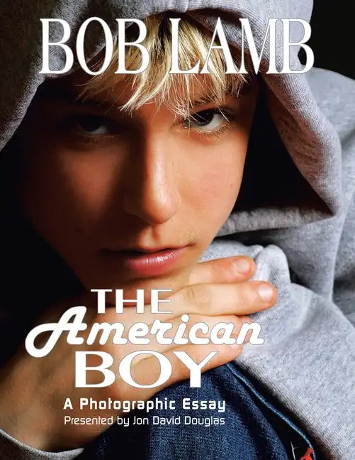 The American Boy, a Photographic Essay - Paperback