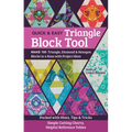 The Quick & Easy Triangle Block Tool: Make 100 Triangle, Diamond & Hexagon Blocks in 4 Sizes with Project Ideas; Packed with Hints, Tips & Tricks; Sim - Paperback