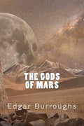 The Gods of Mars - Paperback
