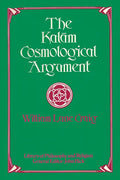The Kalam Cosmological Argument - Paperback