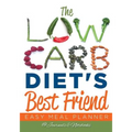 The Low Carb Diet's Best Friend: Easy Meal Planner - Paperback