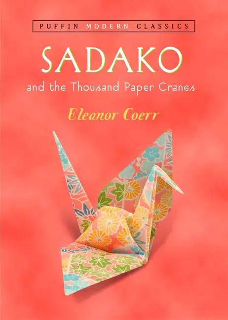 Sadako and the Thousand Paper Cranes - Paperback