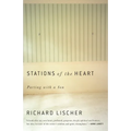 Stations of the Heart: Parting with a Son - Paperback