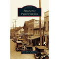 Around Philipsburg - Hardcover