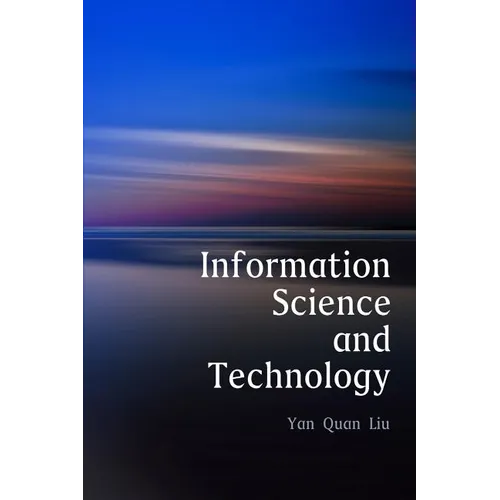 Information Science and Technology: An Introduction for Librarians - Paperback