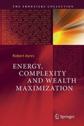 Energy, Complexity and Wealth Maximization - Paperback