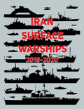 Iran Surface Warships: 2019 - 2020 - Paperback