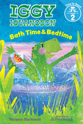 Bath Time & Bedtime (Iggy Iguanodon: Time to Read, Level 2) - Hardcover