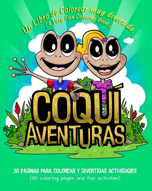 CoquiAventuras: A very fun Coloring Book! - Paperback