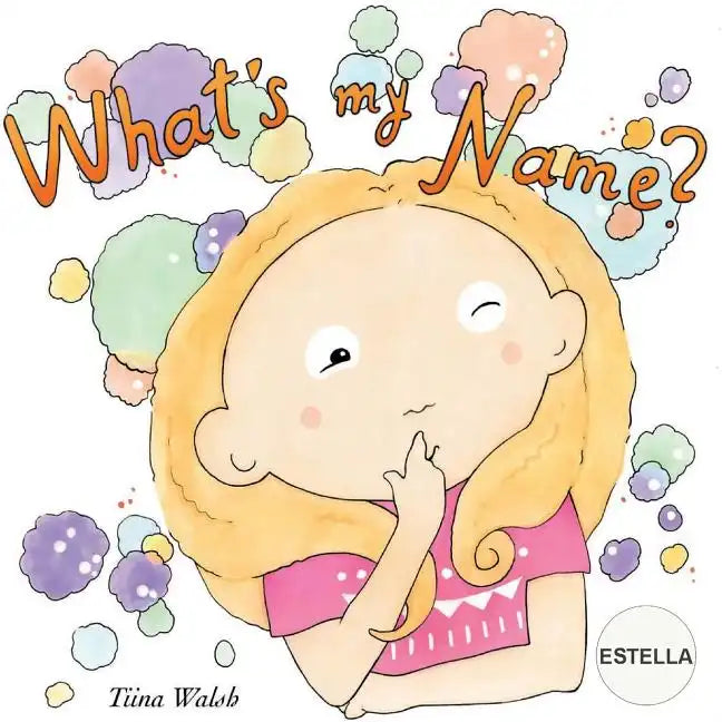 What's my name? ESTELLA - Paperback