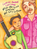 When We Love Someone We Sing to Them: Cuando Amamos Cantamos - Paperback