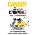 Canary In a (Post) Covid World: Money, Fear and Power - Paperback