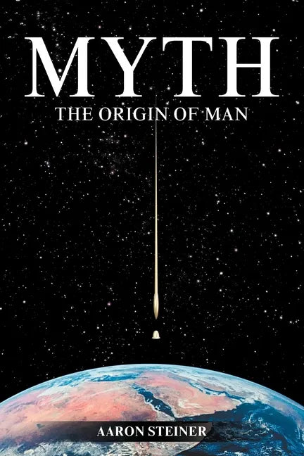 Myth: The Origin of Man - Paperback