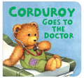 Corduroy Goes to the Doctor (Lg Format) - Board Book