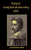 Shakespeare Comedy of Much ado about nothing (1878) - Paperback