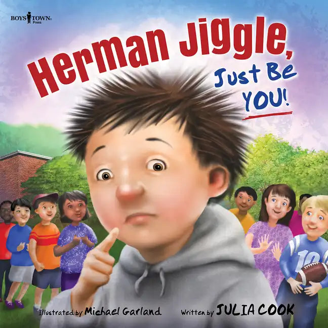 Herman Jiggle, Just Be You!: Volume 4 - Paperback