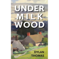 Under Milk Wood - Paperback