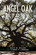 The Angel Oak Story - Paperback